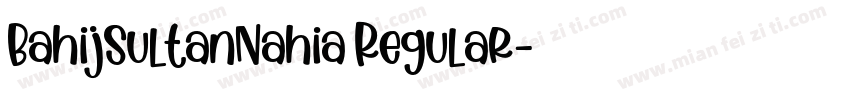 BahijSultanNahia Regular字体转换